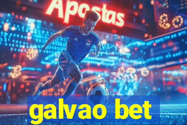 galvao bet